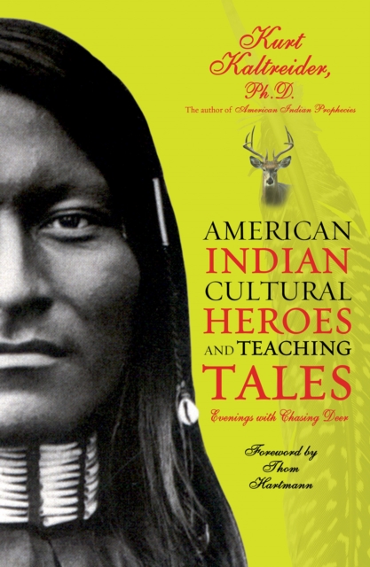 American Indian Cultural Heroes and Teaching Tales, EPUB eBook