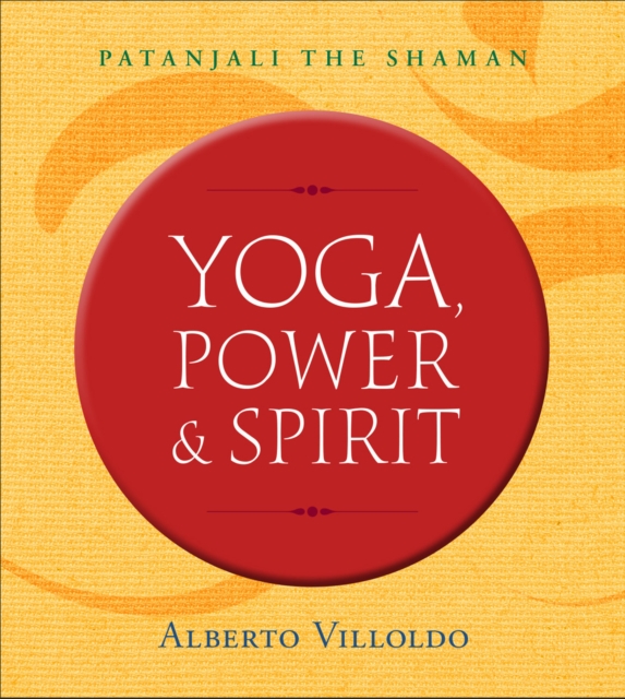 Yoga, Power, and Spirit, EPUB eBook