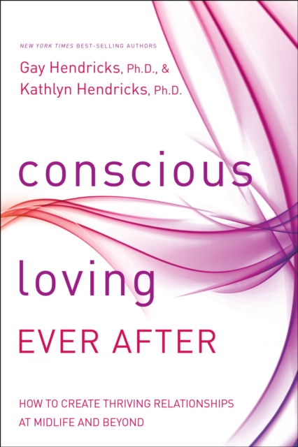 Conscious Loving Ever After, EPUB eBook