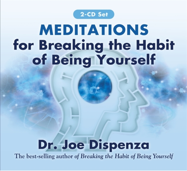Meditations for Breaking the Habit of Being Yourself : Revised Edition, CD-Audio Book