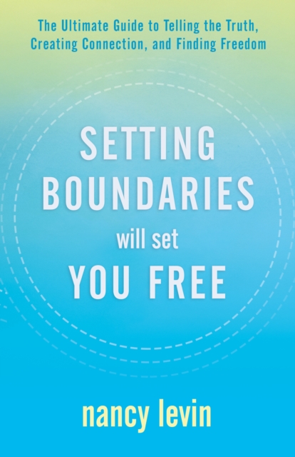 Setting Boundaries Will Set You Free, EPUB eBook