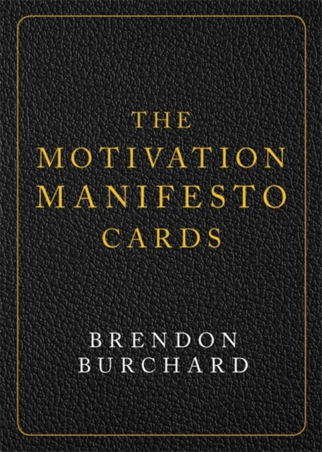 The Motivation Manifesto Cards : A 60-Card Deck, Cards Book