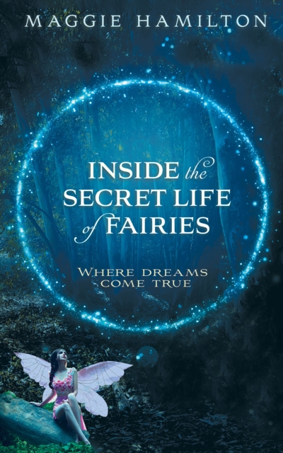Inside the Secret Life of Fairies, EPUB eBook