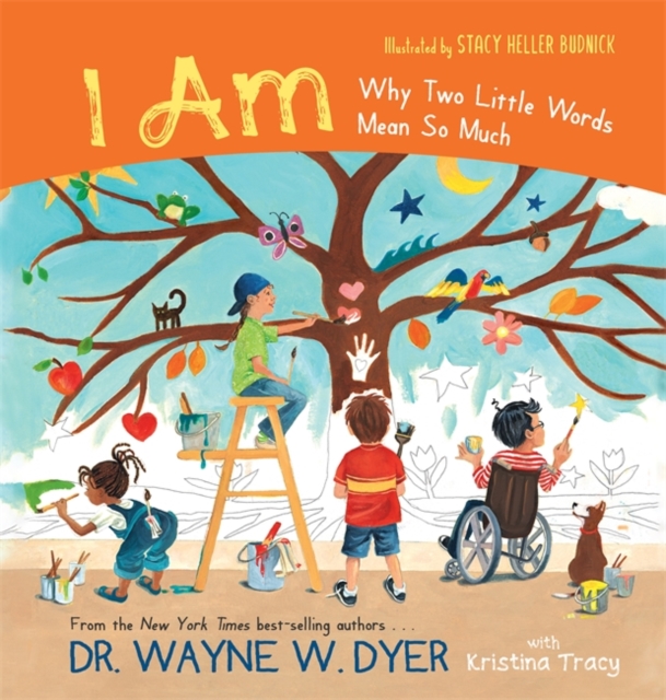 I AM : Why Two Little Words Mean So Much, Hardback Book