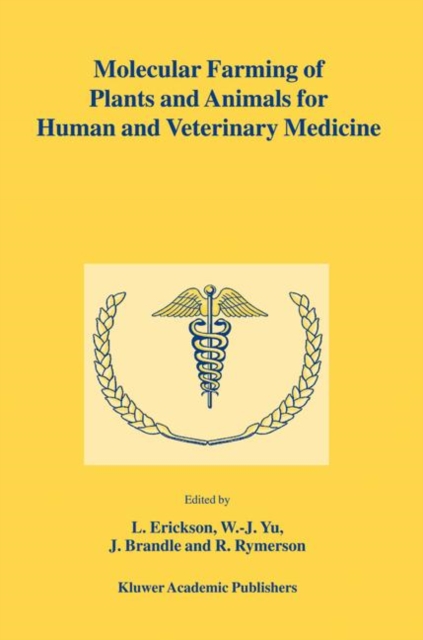 Molecular Farming of Plants and Animals for Human and Veterinary Medicine, Hardback Book