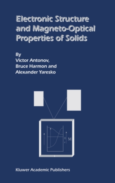 Electronic Structure and Magneto-Optical Properties of Solids, PDF eBook