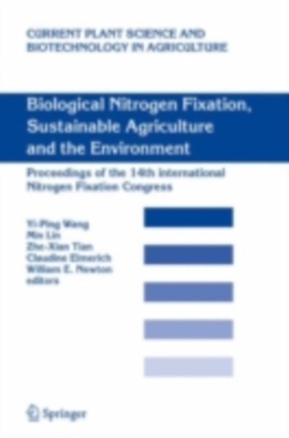 Biological Nitrogen Fixation, Sustainable Agriculture and the Environment : Proceedings of the 14th International Nitrogen Fixation Congress, PDF eBook