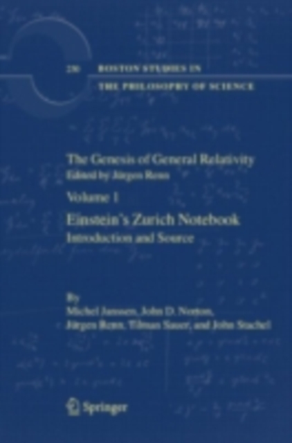 The Genesis of General Relativity : Sources and Interpretations, PDF eBook