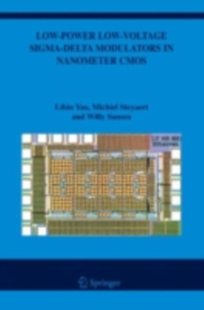 Low-Power Low-Voltage Sigma-Delta Modulators in Nanometer CMOS, PDF eBook