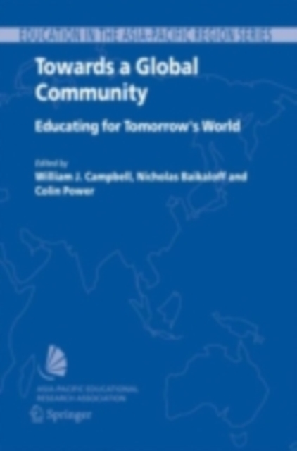 Towards a Global Community : Educating for Tomorrow's World, PDF eBook