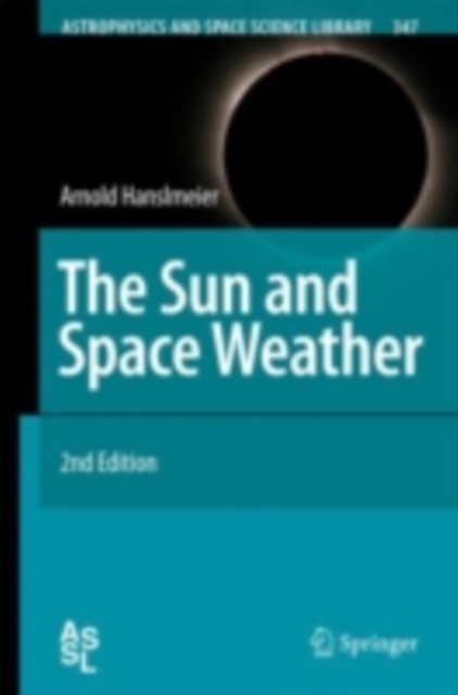 The Sun and Space Weather, PDF eBook