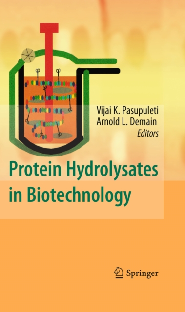 Protein Hydrolysates in Biotechnology, PDF eBook