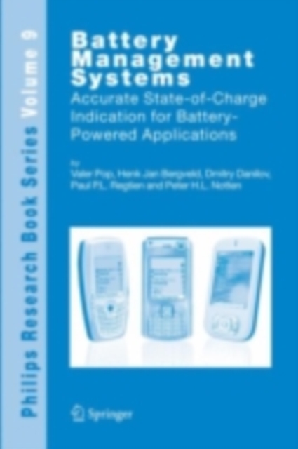 Battery Management Systems : Accurate State-of-Charge Indication for Battery-Powered Applications, PDF eBook