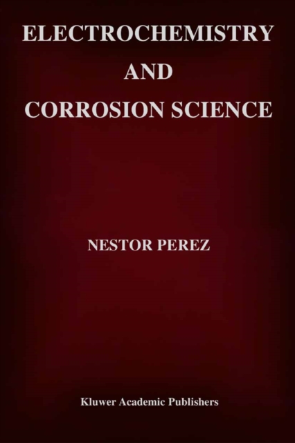 Electrochemistry and Corrosion Science, PDF eBook