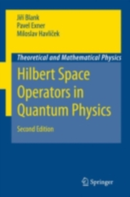Hilbert Space Operators in Quantum Physics, PDF eBook