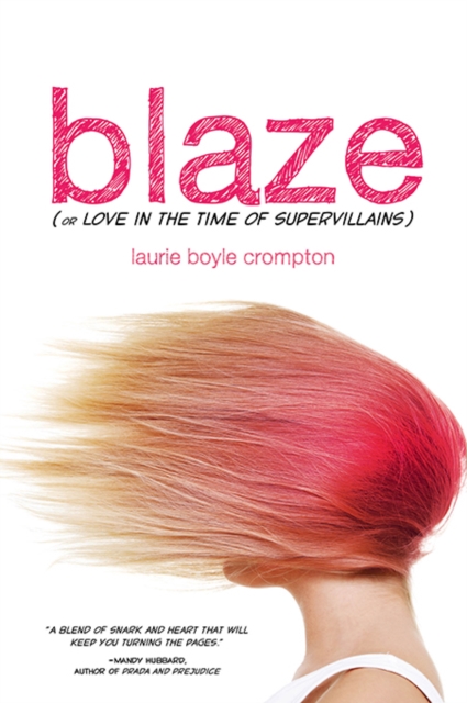 Blaze (or Love in the Time of Supervillains), EPUB eBook