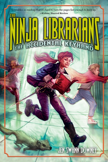 The Ninja Librarians: The Accidental Keyhand, EPUB eBook
