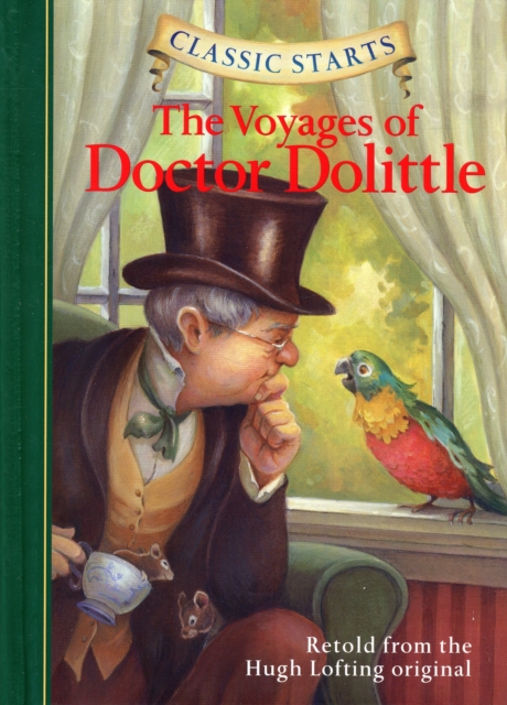 Classic Starts®: The Voyages of Doctor Dolittle, Hardback Book