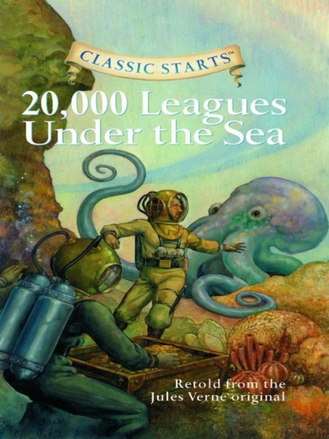 Classic Starts(R): 20,000 Leagues Under the Sea, EPUB eBook