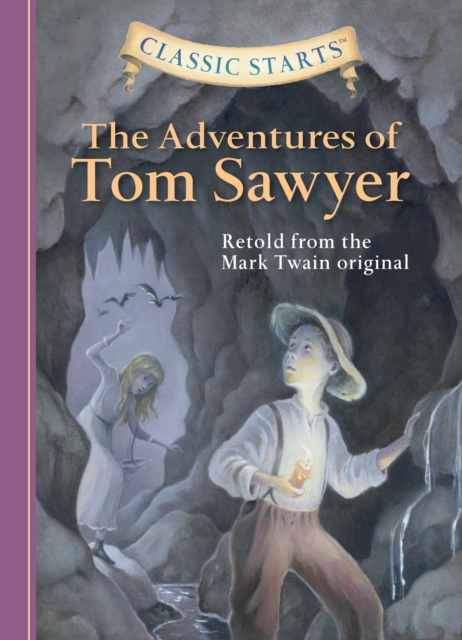 Classic Starts(R): The Adventures of Tom Sawyer, EPUB eBook