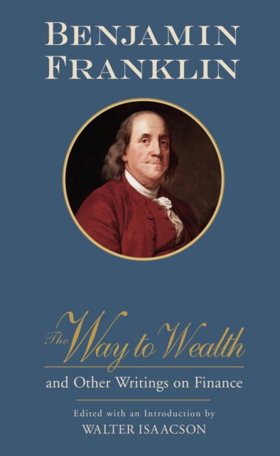 The Way to Wealth and Other Writings on Finance, EPUB eBook