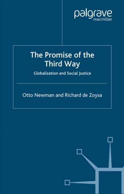 The Promise of the Third Way : Globalization and Social Justice, PDF eBook