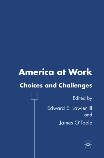 America at Work : Choices and Challenges, PDF eBook