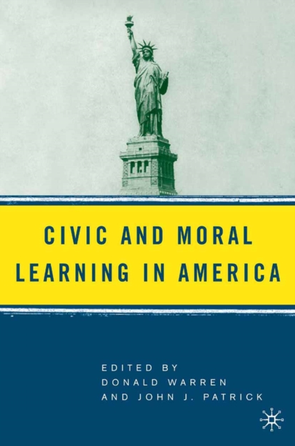 Civic and Moral Learning in America, PDF eBook
