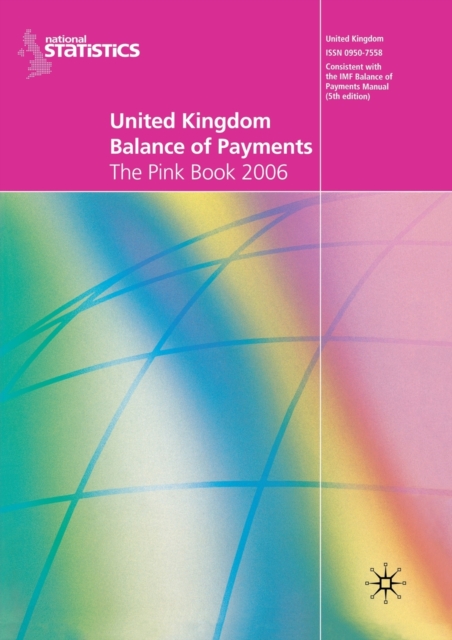 United Kingdom Balance of Payments 2006 : The Pink Book, Paperback / softback Book