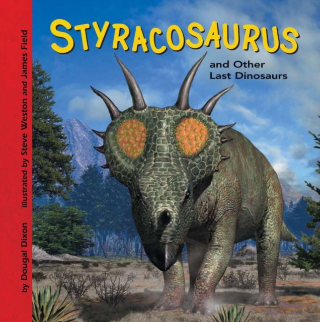 Styracosaurus and Other Last Dinosaurs, PDF eBook