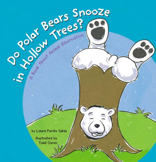 Do Polar Bears Snooze in Hollow Trees?, PDF eBook