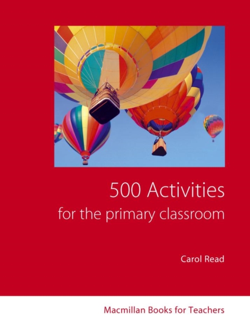 500 Primary Classroom Activities, Paperback / softback Book
