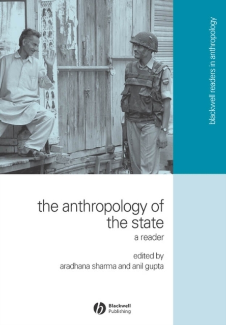The Anthropology of the State : A Reader, Paperback / softback Book