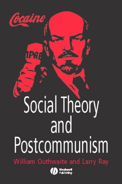 Social Theory and Postcommunism, PDF eBook
