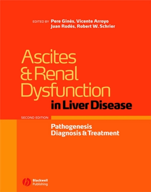 Ascites and Renal Dysfunction in Liver Disease : Pathogenesis, Diagnosis, and Treatment, PDF eBook