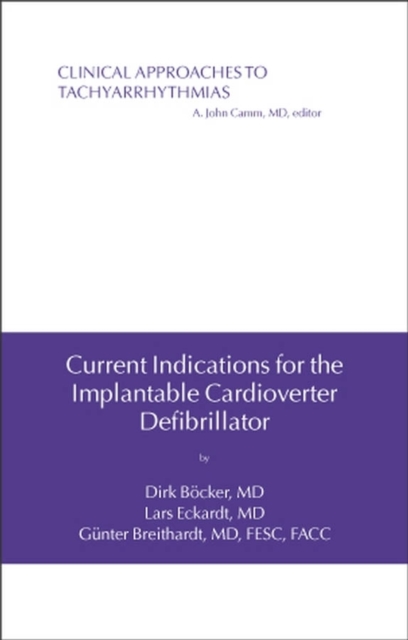 Current Indications for the Implantable Cardioverter Defibrillator, PDF eBook