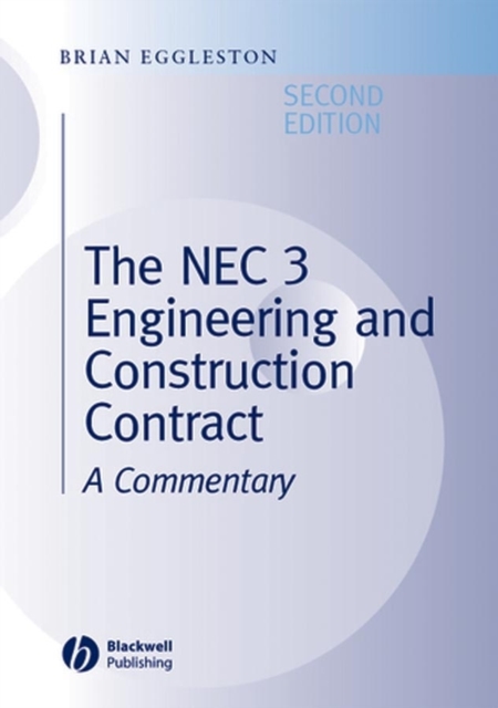 The NEC 3 Engineering and Construction Contract : A Commentary, PDF eBook