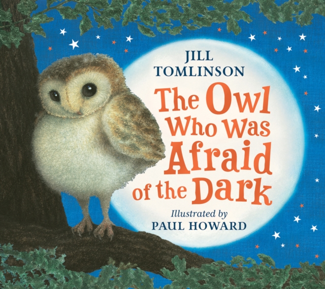The Owl Who Was Afraid of the Dark, Paperback / softback Book