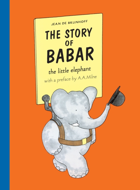 The Story of Babar, Paperback / softback Book