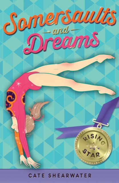 Somersaults and Dreams: Rising Star, Paperback / softback Book