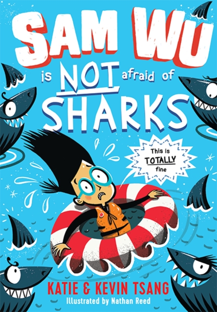 Sam Wu is NOT Afraid of Sharks!, Paperback / softback Book
