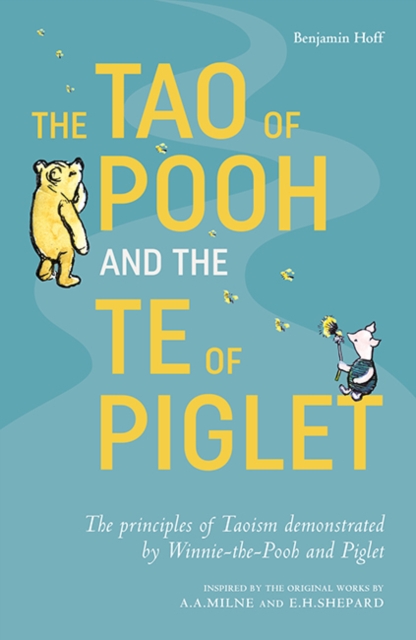 The Tao of Pooh & The Te of Piglet, Paperback / softback Book