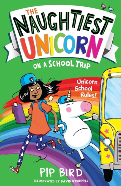 The Naughtiest Unicorn on a School Trip, Paperback / softback Book