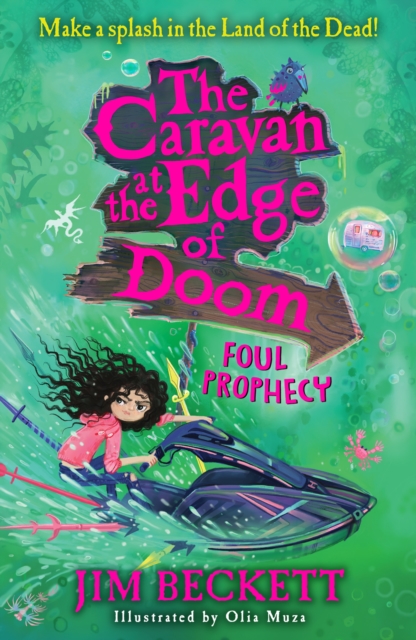 The Caravan at the Edge of Doom: Foul Prophecy, Paperback / softback Book