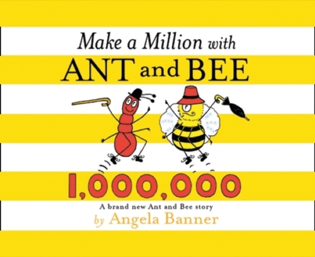 Make a Million with Ant and Bee, Hardback Book