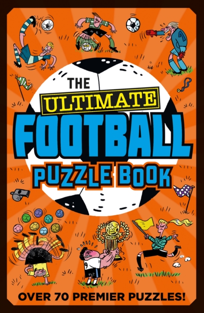 The Ultimate Football Puzzle Book, Paperback / softback Book