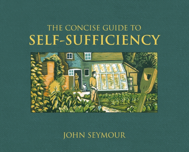 The Concise Guide to Self-Sufficiency, PDF eBook