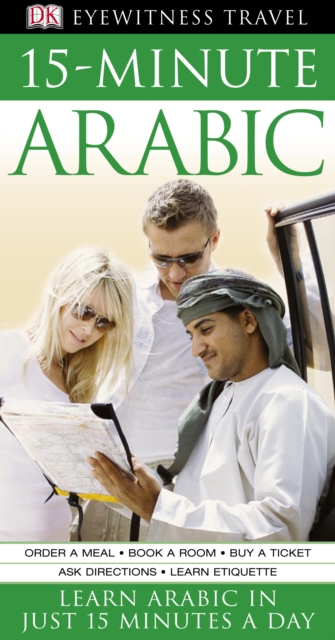 15-Minute Arabic : Learn Arabic in Just 15 Minutes a Day, PDF eBook