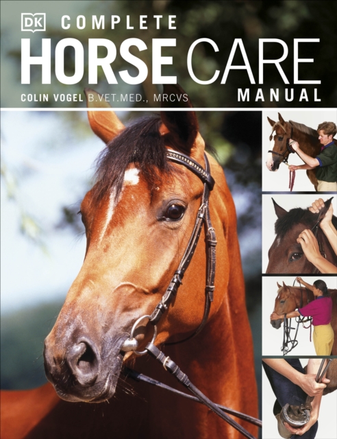 Complete Horse Care Manual, Hardback Book