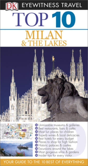 DK Eyewitness Top 10 Travel Guide: Milan & the Lakes : Milan & the Lakes, EPUB eBook